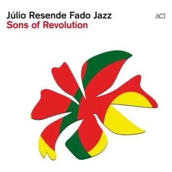 Zahraniční hudba CD Julio Resende: Sons Of Revolution 2023