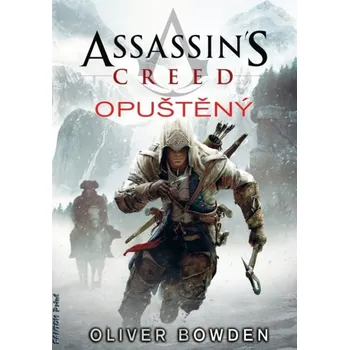 Kniha Assassin's Creed: Opuštěný