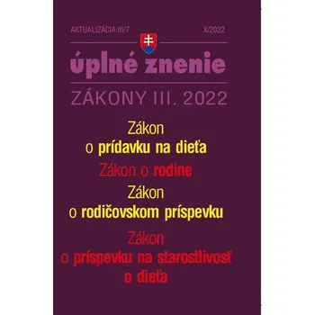 Umění Aktualizácia III/7 2022 – Zákon o rodine, prídavky na deti