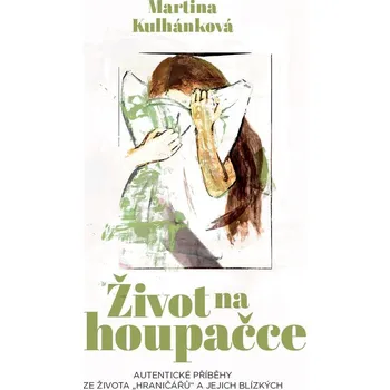 Kniha Život na houpačce