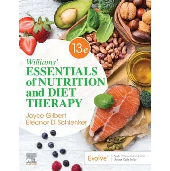 Williams' Essentials of Nutrition and Diet Therapy – Joyce Ann Gilbert,Eleanor Schlenker (EN)