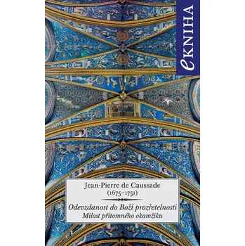 Kniha Odevzdanost do Boží prozřetelnosti