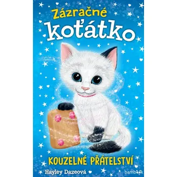 Kniha Zázračné koťátko - Kouzelné přátelství