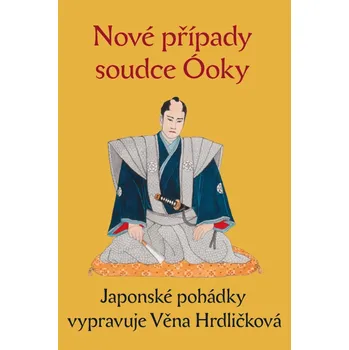 Kniha Nové případy soudce Óoky