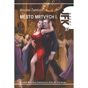Kniha JFK 037 Město mrtvých I