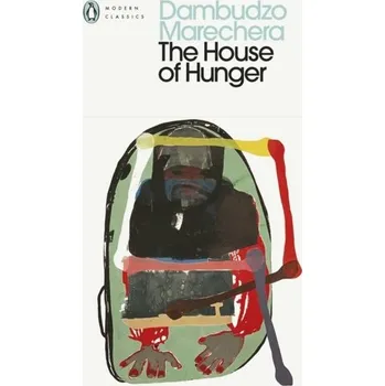 The House of Hunger - Marechera, Dambudzo [EN] (2022, Měkká, Penguin Books Ltd (UK))