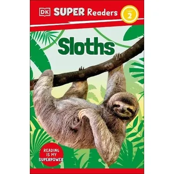 Cizojazyčná kniha DK Super Readers Level 2 Sloths - DK