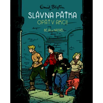 Slávna 5 opäť v akcii (2. diel) - Enid Blytonová
