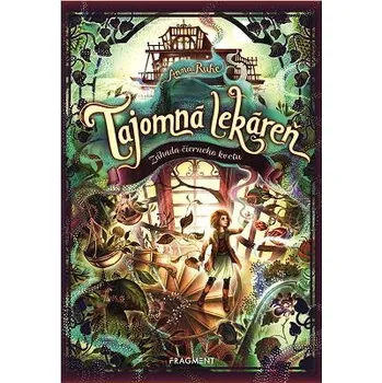 Kniha Tajomná lekáreň - Záhada čierneho kvetu Ekniha