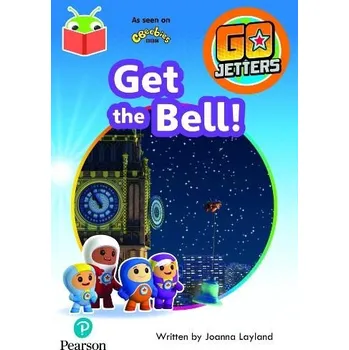 Cizí jazyk Bug Club Independent Phase 3 Unit 7: Go Jetters: Get the Bell!