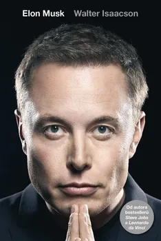 Literární biografie Elon Musk - Walter Isaacson (2023, pevná)