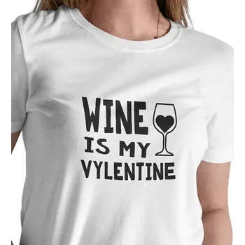 Dámské triko bílé - Wine is my valentine XL