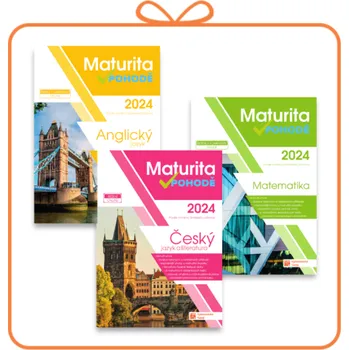 Český jazyk BALÍČEK - MATURITA v pohodě 2024 ČJ + AJ + MATEMATIKA