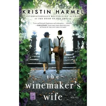 Winemaker's Wife – Kristin Harmel (EN)