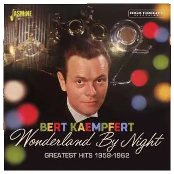 Zahraniční hudba CD Bert Kaempfert: Wonderland By Night: Greatest Hits 2023