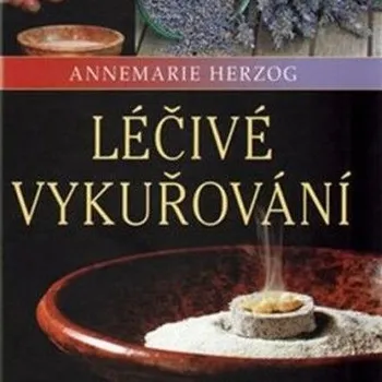 LÉČIVÉ VYKUŘOVÁNÍ