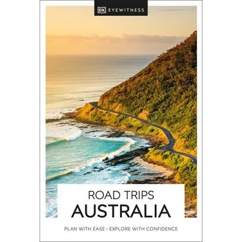Cestování DK Road Trips Australia - DK Travel