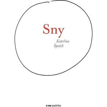 Poezie Sny - Kateřina Špaček