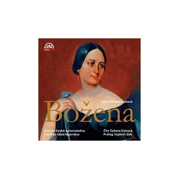 Česká hudba Tatiana Dyková, Vojtěch Dyk – Wlodarczyková: Božena CD-MP3 - DOPRAVA ZDARMA od 2 000 Kč