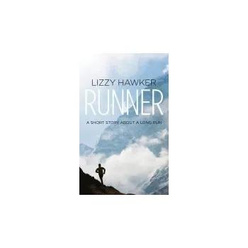 Literární biografie Runner - Hawker, Lizzy