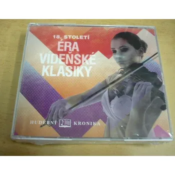 CD přehrávač Hudební Kronika 3 CD-SET: 18. STOLETÍ - Éra Vídeňské klasiky / NOVÉ Nové zboží