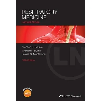 Kniha Respiratory Medicine: Lecture Notes, 10th Edition - Bourke, Stephen