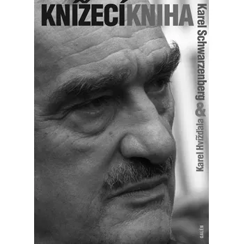 Kniha Knížecí kniha - Karel Schwarzenberg, Karel Hvížďala (2016) [E-kniha]