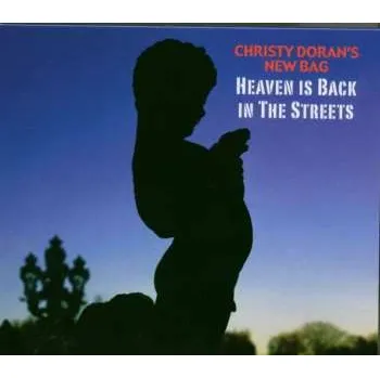 Zahraniční hudba CD Christy Doran's New Bag: Heaven Is Back In The Streets 2011