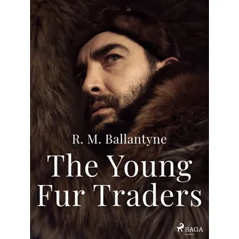 Kniha The Young Fur Traders