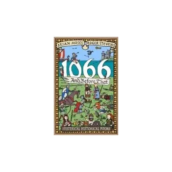 Cizojazyčná kniha 1066 and Before That - History Poems - Moses, Brian a Stevens, Roger