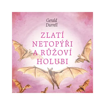 Zlatí netopýři a růžoví holubi MP3 download