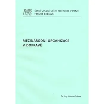 Cizojazyčná kniha Mezinárodní organizace v dopravě - Štěrba, Roman