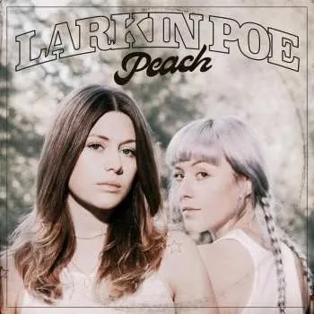 Zahraniční hudba LP Larkin Poe: Peach Ltd. 2023