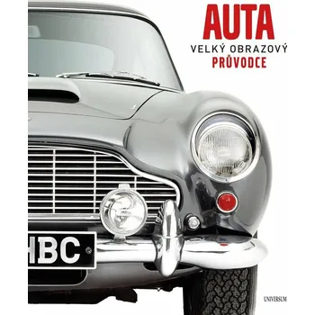 Auta: Velký obrazový průvodce -…