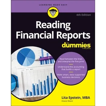 Reading Financial Reports For Dummies, 4th Edition - Epstein, Lita; Myers, Susan