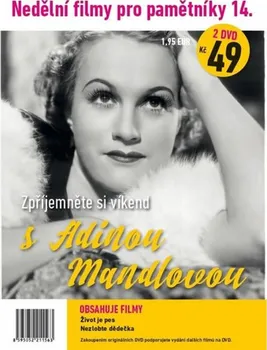 DVD film Nedělní filmy pro pamětníky 14: Adina Mandlová: Život je pes/Nezlobte dědečka (1933/1934) 2 disky DVD