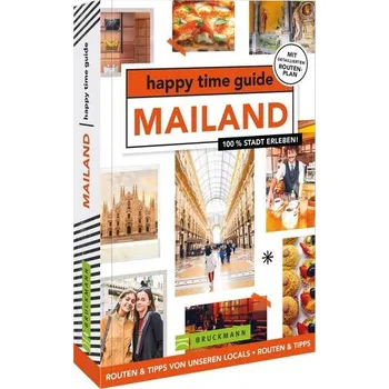 Cestování happy time guide Mailand - de Boer, Inge