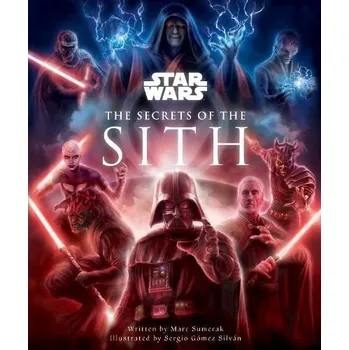 Star Wars - Secrets of the Sith - Sumerak, Marc