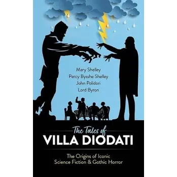 Cizojazyčná kniha Tales of Villa Diodati - Shelley, Mary a Shelley, Percy Bysshe a Polidori, John a Lord Byron