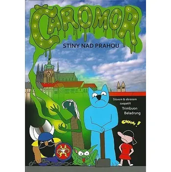 Čaromor - Stíny nad Prahou - Trimbuon Beladrung