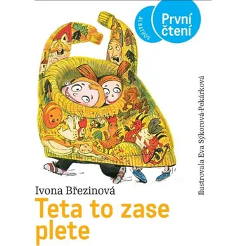 Pohádka Teta to zase plete Ivona Březinová