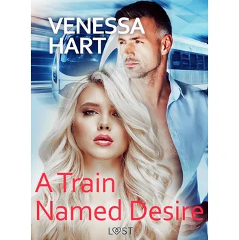 Kniha A Train Named Desire – Erotic Short Story