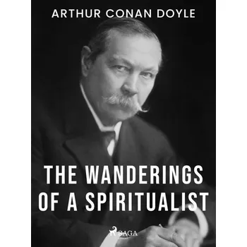 Kniha The Wanderings of a Spiritualist