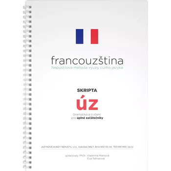 Francouzský jazyk Francouzština - Skripta pro úplné začátečníky