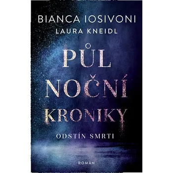 Kniha Půlnoční kroniky: Odstín smrti Ekniha