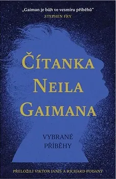Kniha Čítanka Neila Gaimana: Vybrané příběhy - Neil Gaiman (2023) [E-kniha]