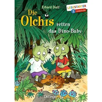 První čtění Die Olchis retten das Dino-Baby - Dietl Erhard
