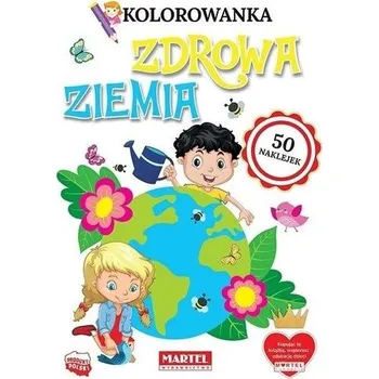 První čtění Kolorowanka z naklejkami Zdrowa ziemia - praca zbiorowa
