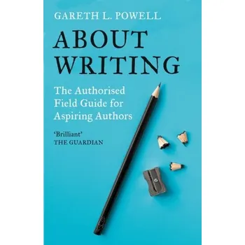 About Writing - Powell, Gareth L.
