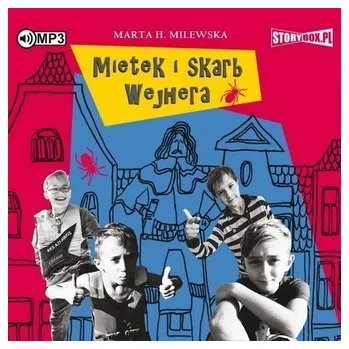 Mietek i skarb Wejhera audiobook - Milewska Marta